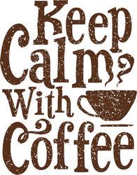 Keep Calm Coffee Free CDR
