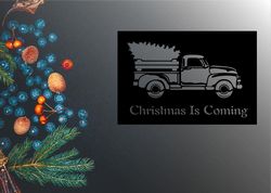 Laser Cut Christmas Is Coming Vector Art Free CDR